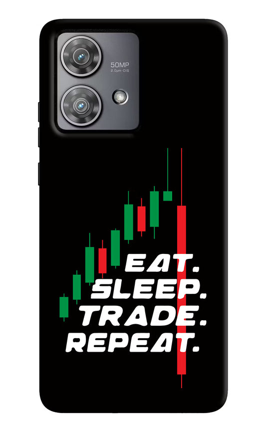 Eat Sleep Trade Repeat Moto Edge 40 Neo Hard Case Back Cover by Casekaro