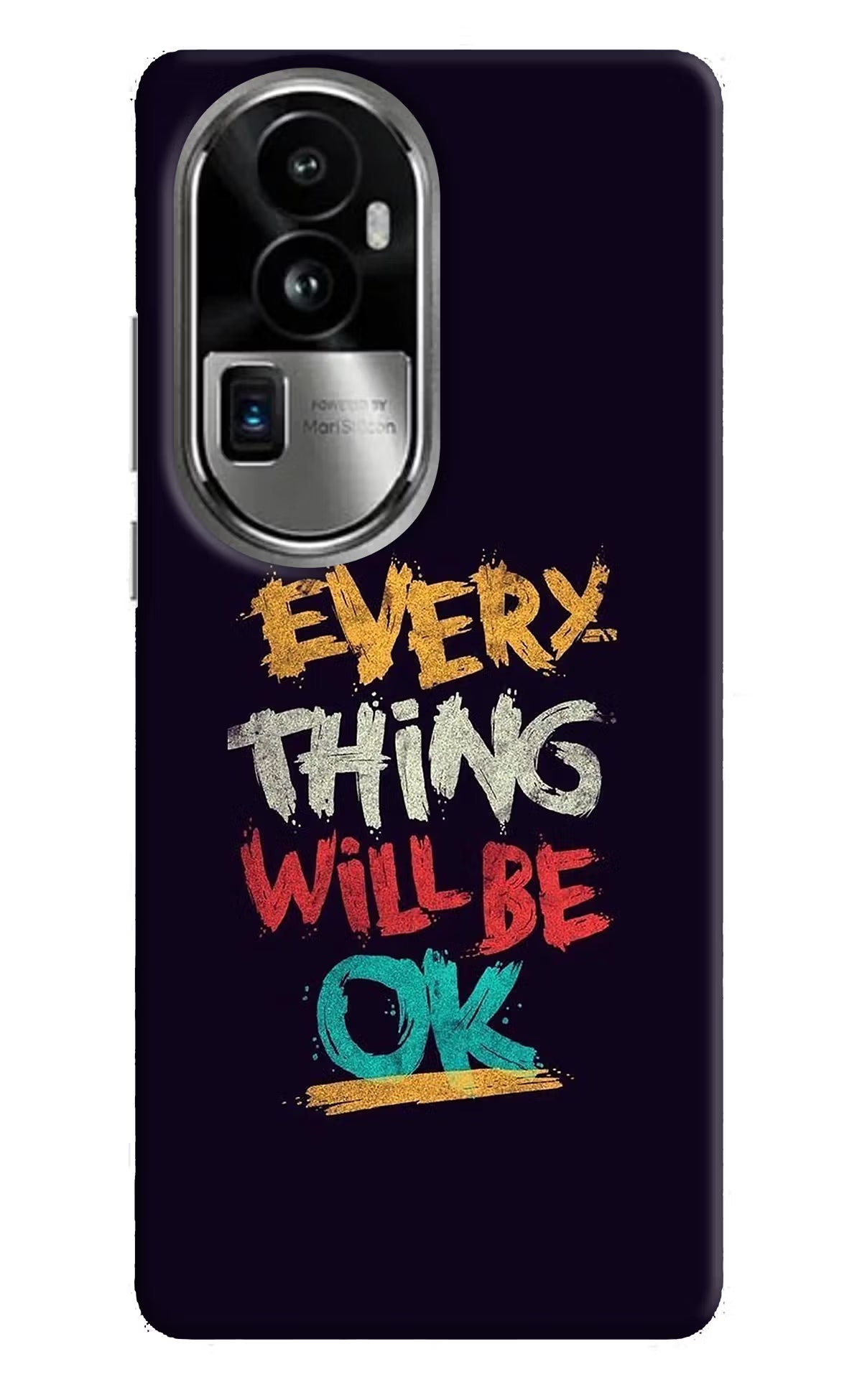 Everything Will Be Ok Oppo Reno10 Pro+ 5G Hard Case Back Cover by Casekaro