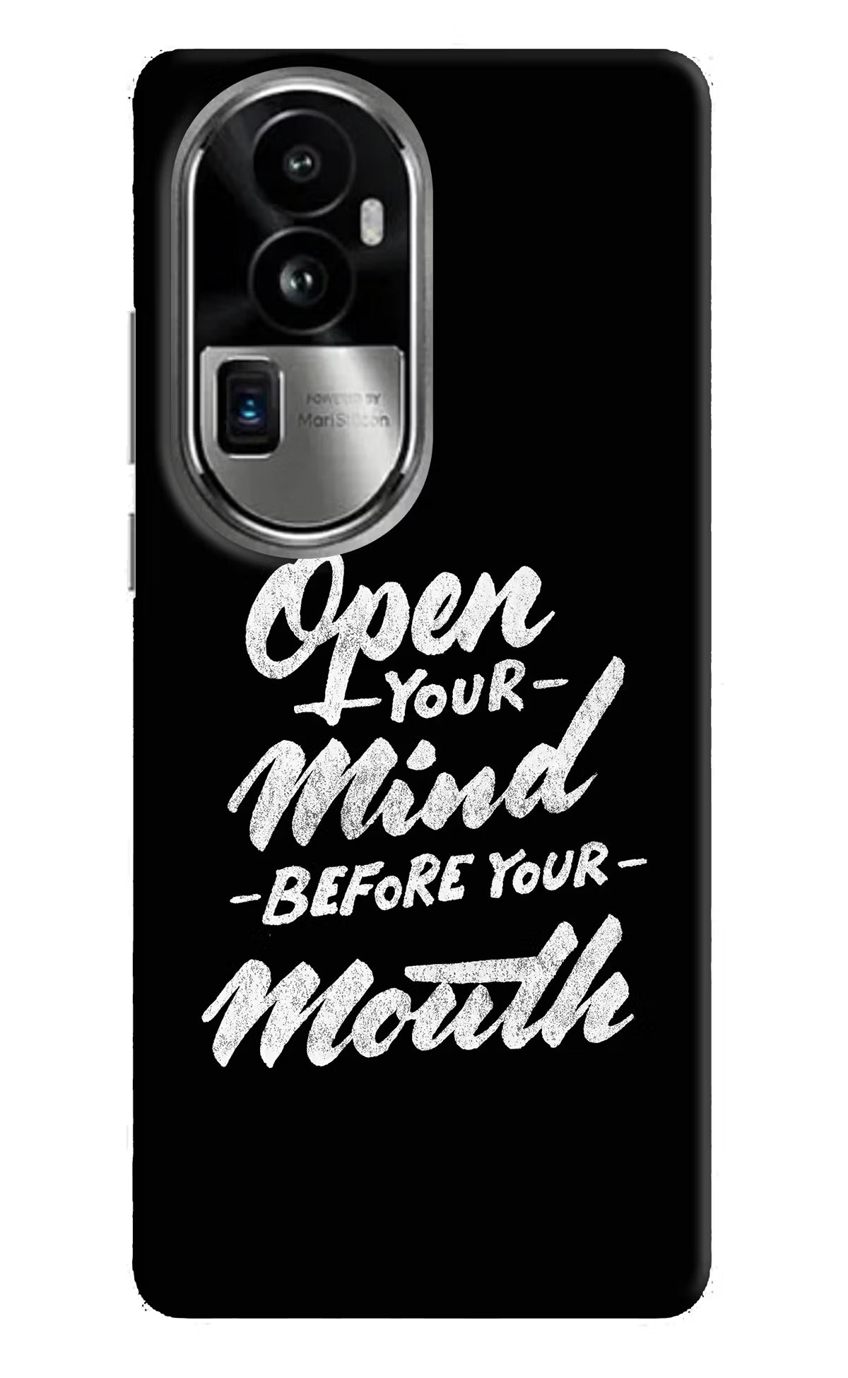 Open Your Mind Before Your Mouth Oppo Reno10 Pro+ 5G Hard Case Back Cover by Casekaro