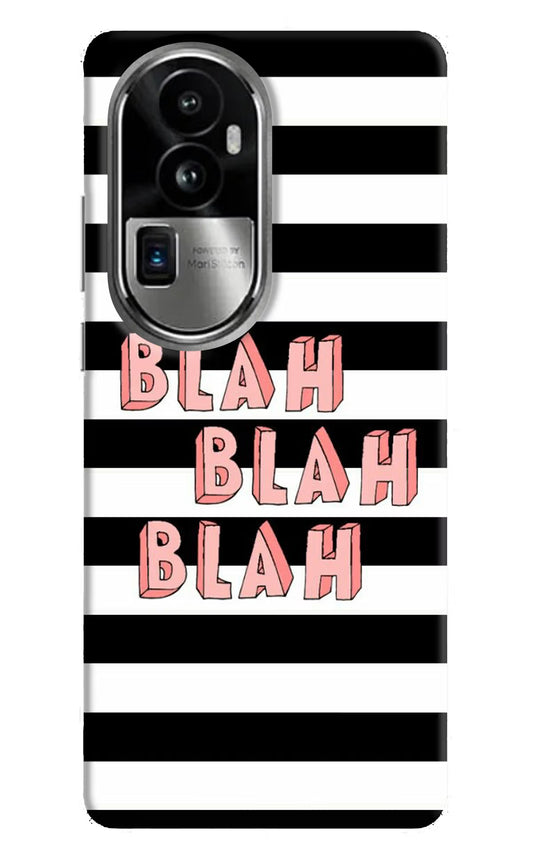 Blah Blah Blah Oppo Reno10 Pro+ 5G Hard Case Back Cover by Casekaro