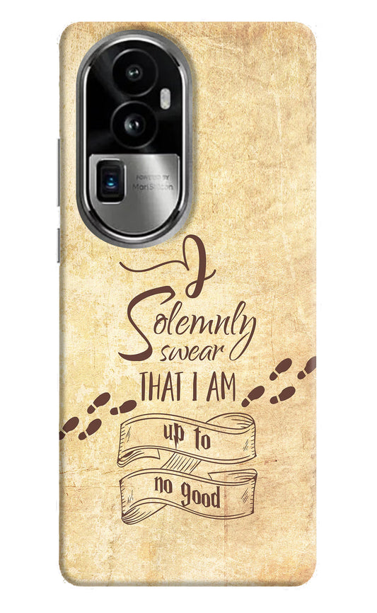 I Solemnly swear that i up to no good Oppo Reno10 Pro+ 5G Hard Case Back Cover by Casekaro