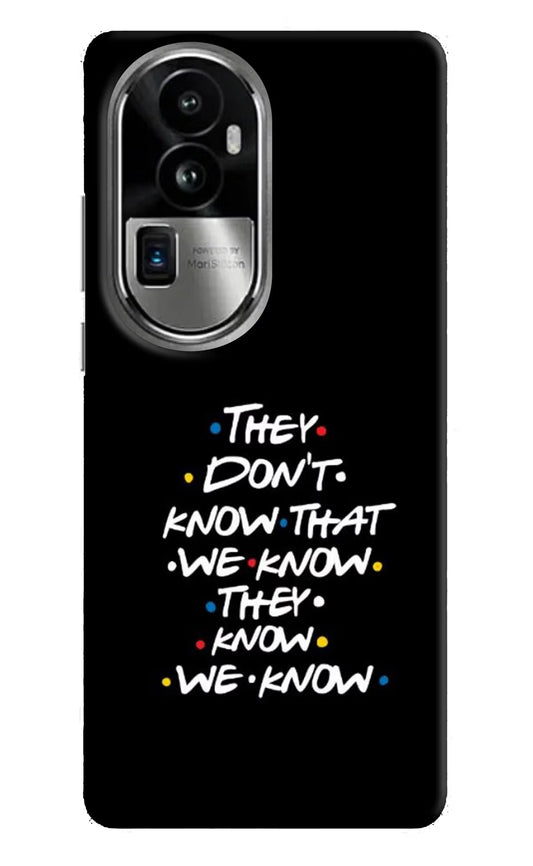 FRIENDS Dialogue Oppo Reno10 Pro+ 5G Hard Case Back Cover by Casekaro