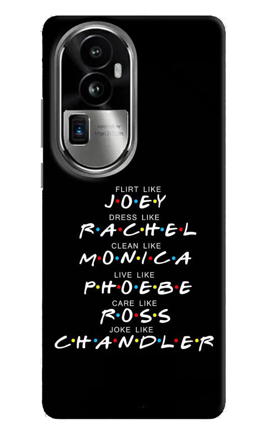 FRIENDS Character Oppo Reno10 Pro+ 5G Hard Case Back Cover by Casekaro