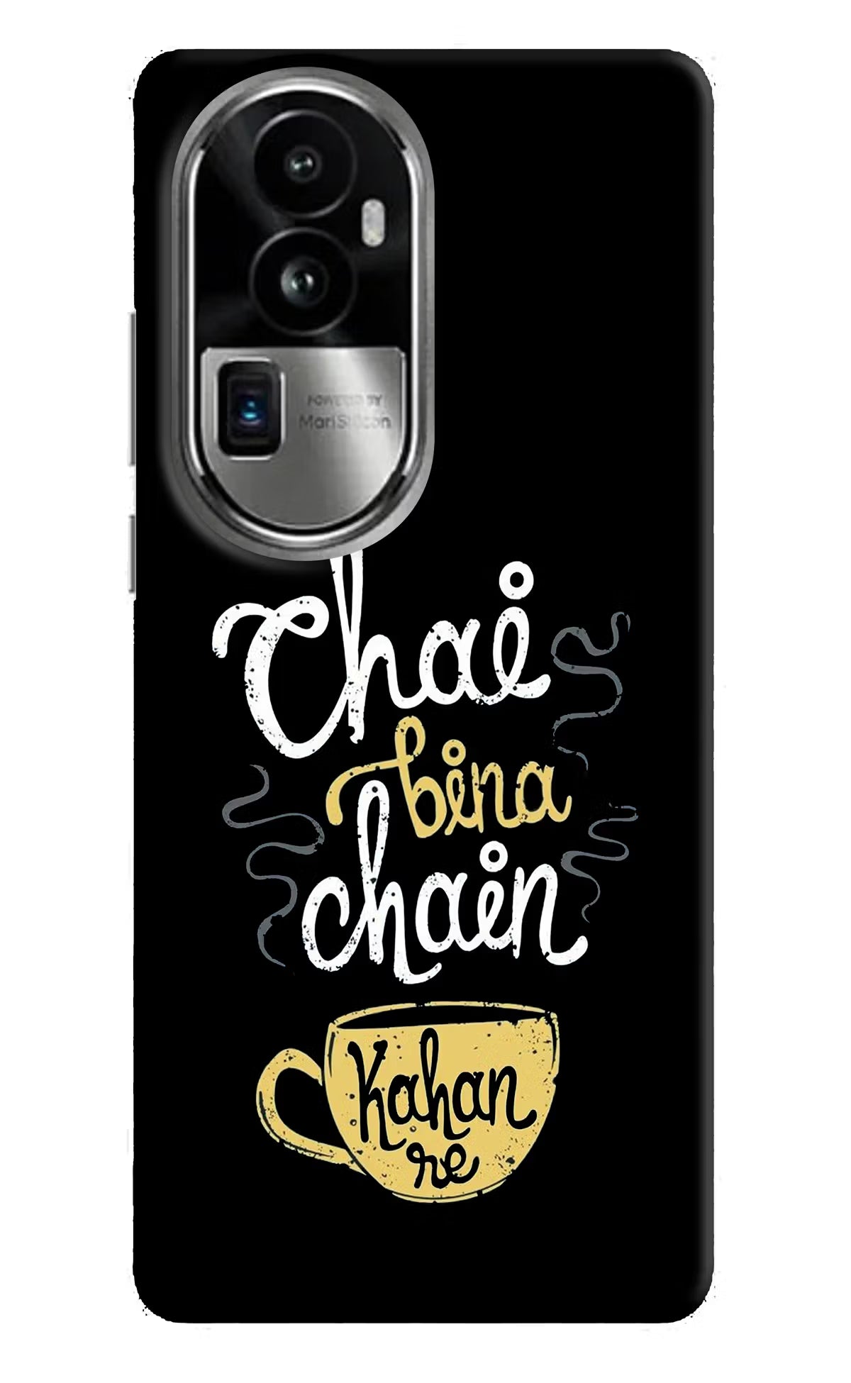 Chai Bina Chain Kaha Re Oppo Reno10 Pro+ 5G Hard Case Back Cover by Casekaro