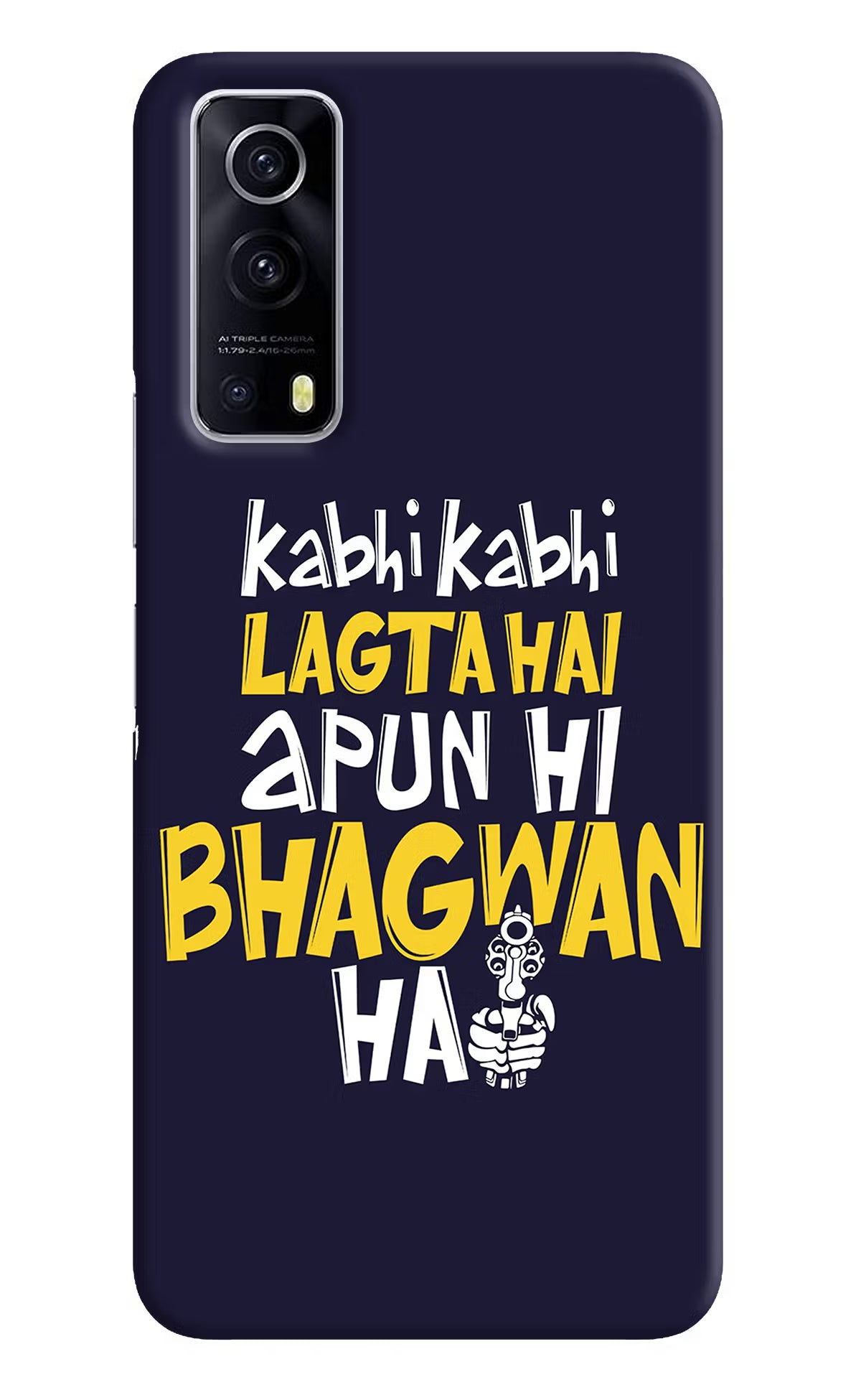 Kabhi Kabhi Lagta Hai Apun Hi Bhagwan Hai iQOO Z3 5G Hard Case Back Cover by Casekaro