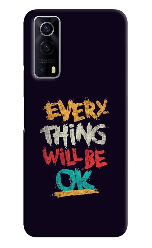 Everything Will Be Ok iQOO Z3 5G Hard Case Back Cover by Casekaro
