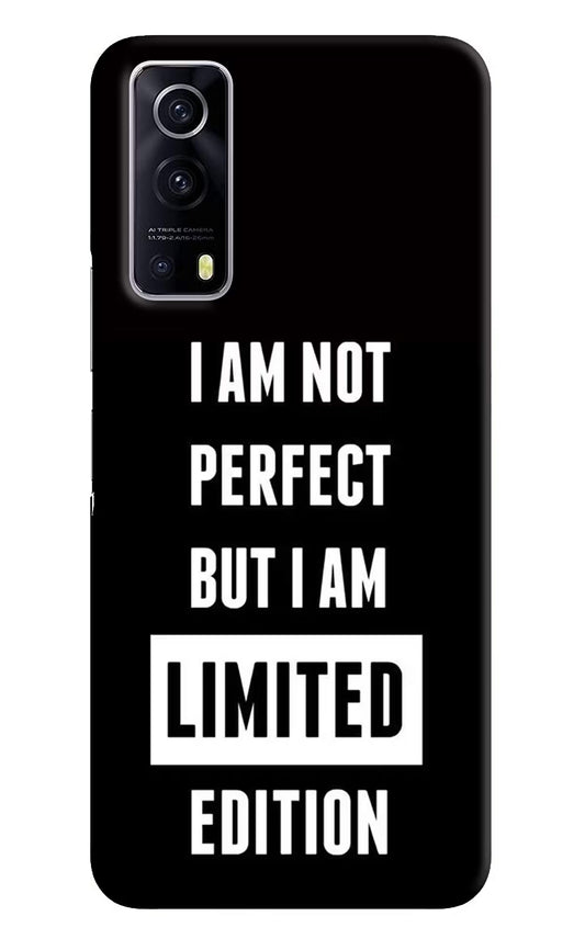 I Am Not Perfect But I Am Limited Edition iQOO Z3 5G Hard Case Back Cover by Casekaro
