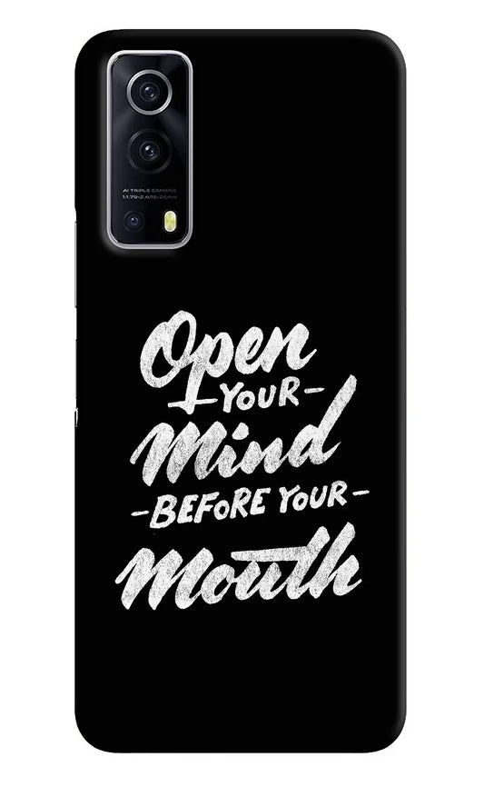 Open Your Mind Before Your Mouth iQOO Z3 5G Hard Case Back Cover by Casekaro