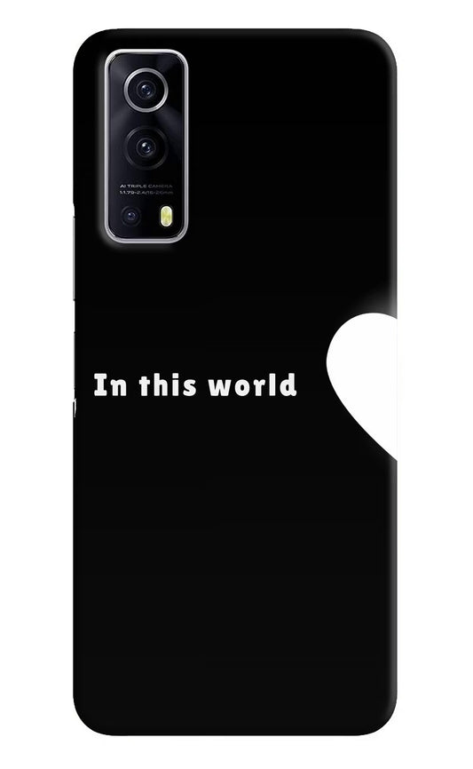 This World iQOO Z3 5G Hard Case Back Cover by Casekaro