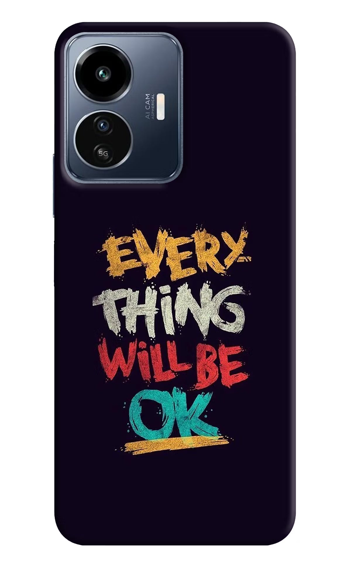 Everything Will Be Ok IQOO Z6 Lite 5G Back Cover