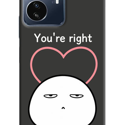 You're Right IQOO Z6 Lite 5G Hard Case Back Cover by Casekaro