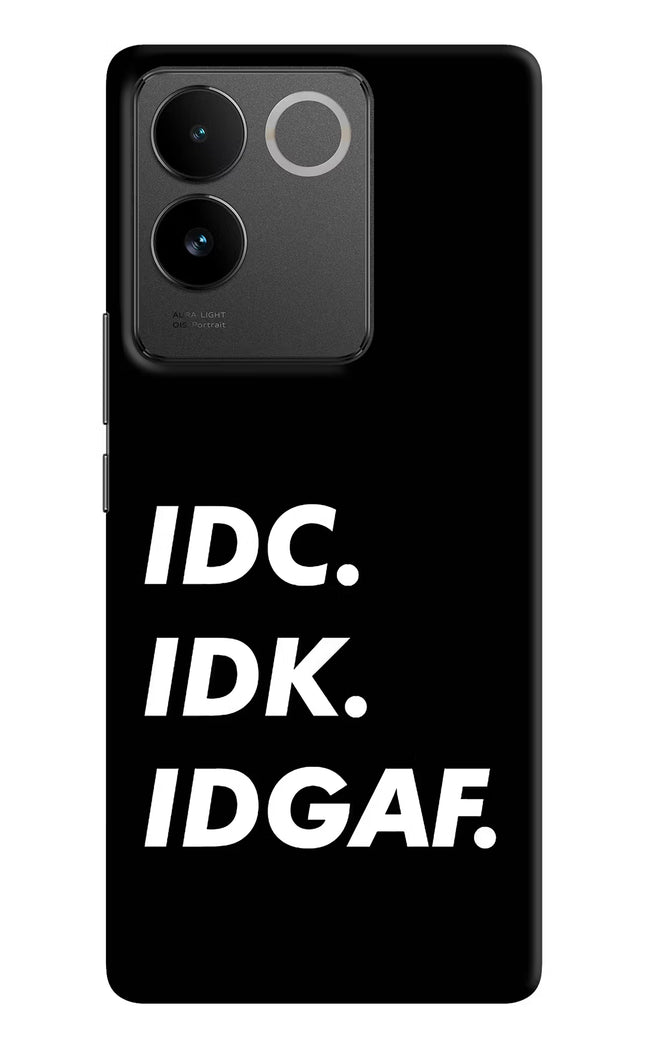 Idc Idk Idgaf IQOO Z7 Pro 5G Hard Case Back Cover by Casekaro
