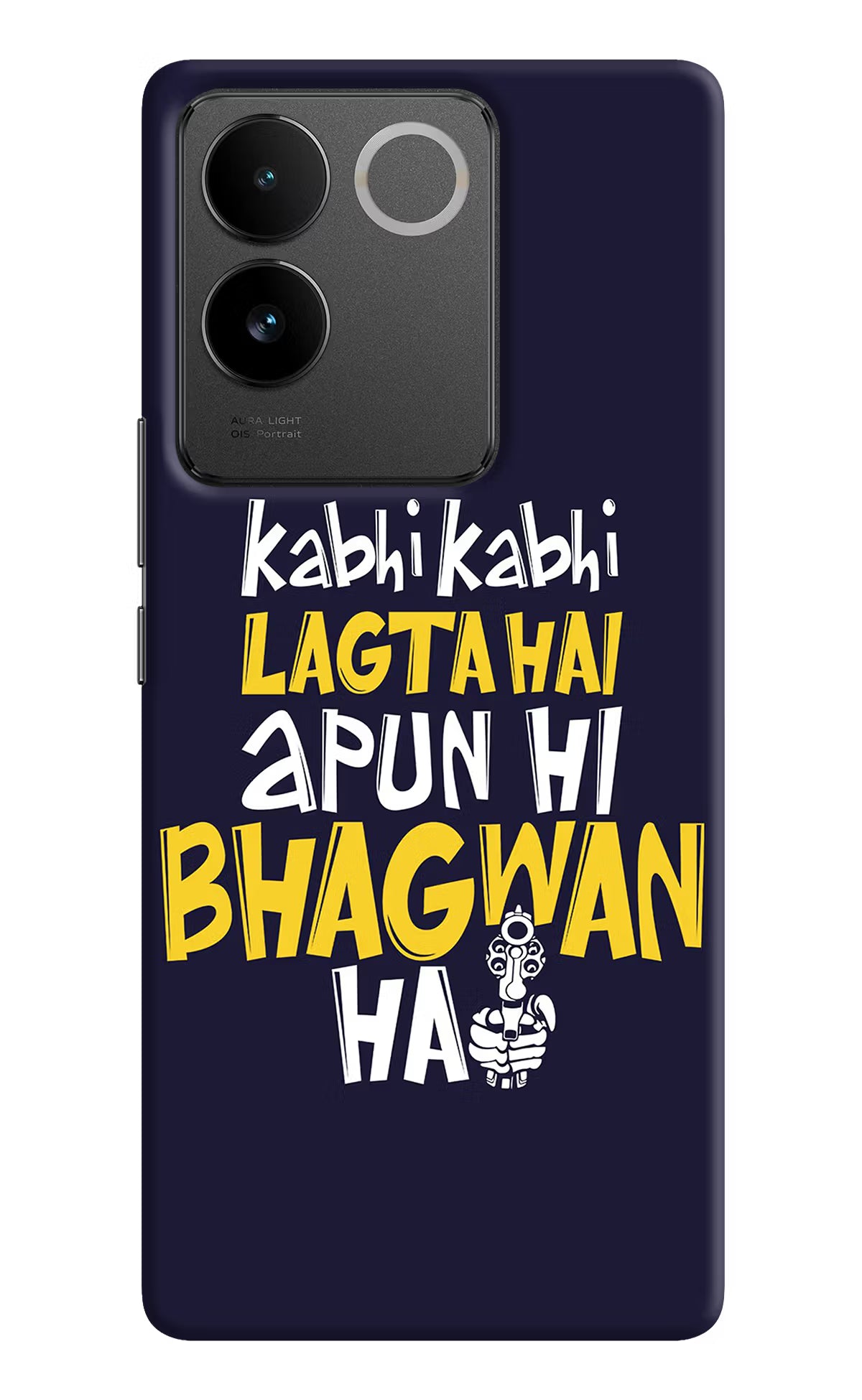 Kabhi Kabhi Lagta Hai Apun Hi Bhagwan Hai Vivo T2 Pro 5G Hard Case Back Cover by Casekaro