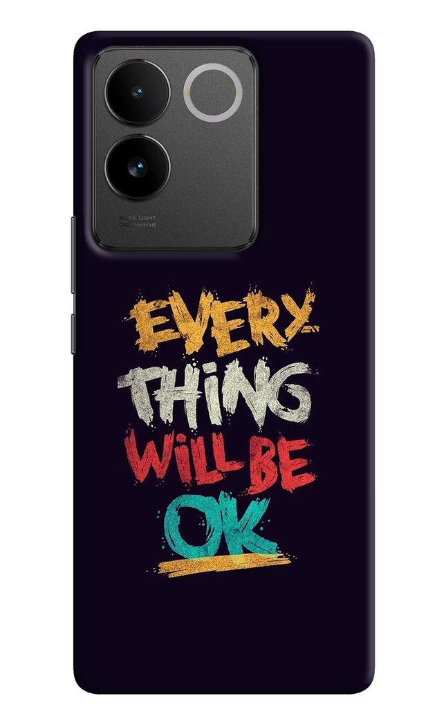 Everything Will Be Ok Vivo T2 Pro 5G Hard Case Back Cover by Casekaro