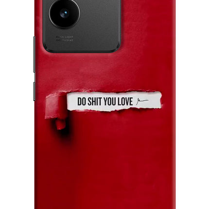 Do Shit You Love Vivo T2 Pro 5G Hard Case Back Cover by Casekaro