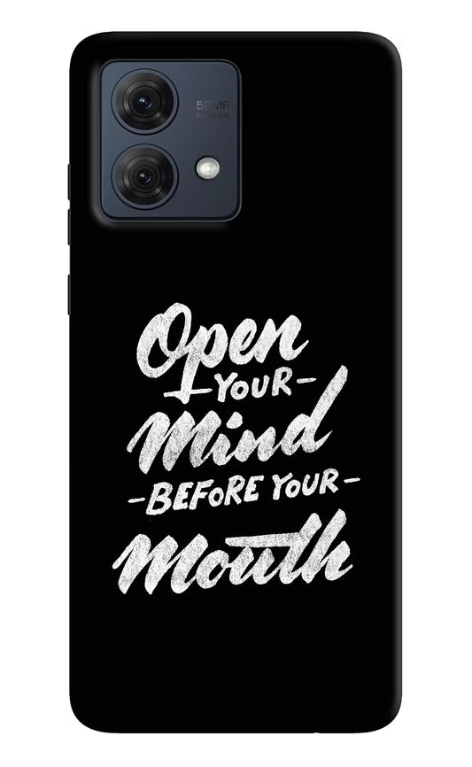 Open Your Mind Before Your Mouth Moto G54 5G Hard Case Back Cover by Casekaro