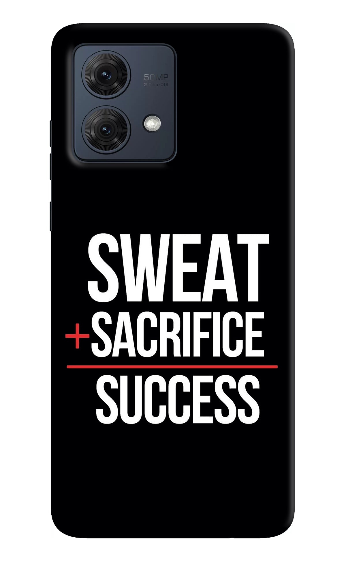 Sweat Sacrifice Success Moto G54 5G Back Cover