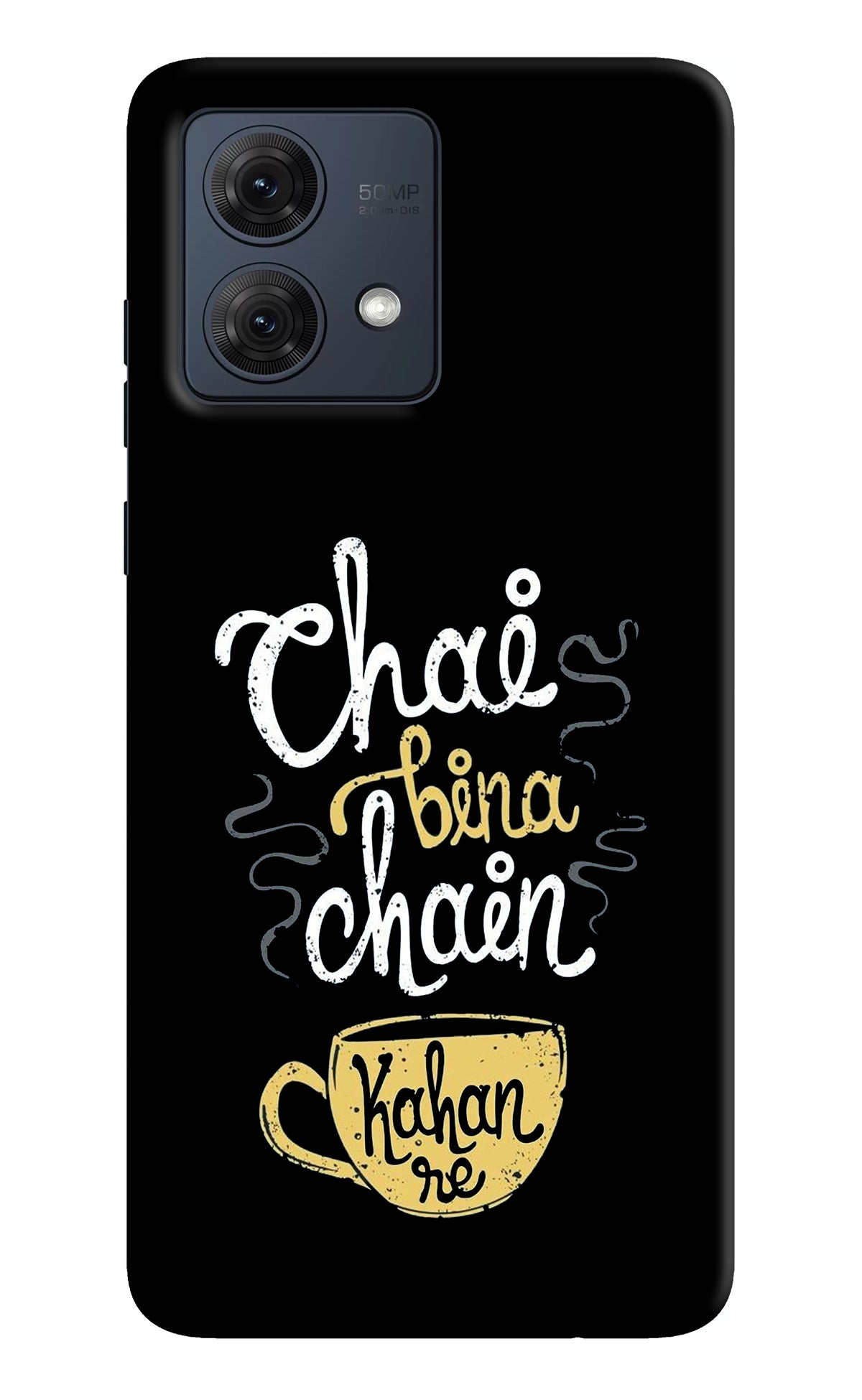 Chai Bina Chain Kaha Re Moto G54 5G Back Cover