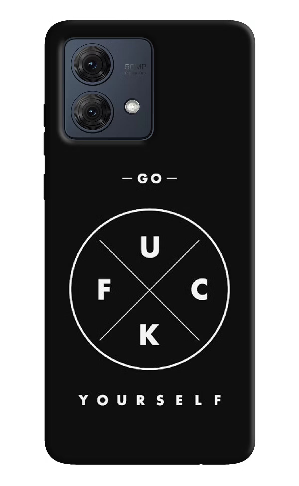 Go Fuck Yourself Moto G84 5G Hard Case Back Cover by Casekaro