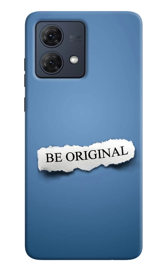 Be Original Moto G84 5G Hard Case Back Cover by Casekaro