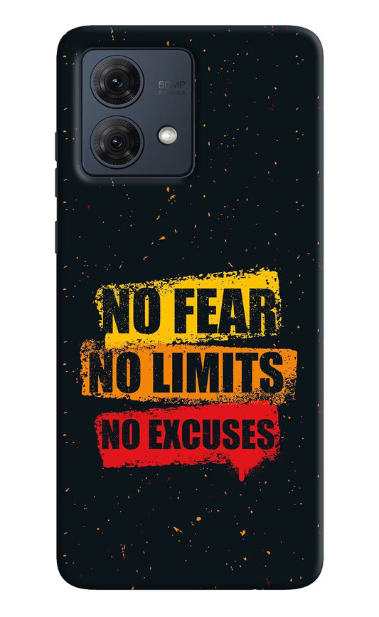 No Fear No Limits No Excuse Moto G84 5G Hard Case Back Cover by Casekaro