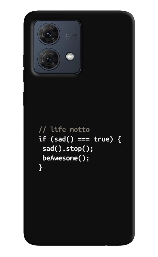 Life Motto Code Moto G84 5G Hard Case Back Cover by Casekaro