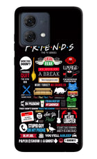 FRIENDS Moto G84 5G Hard Case Back Cover by Casekaro