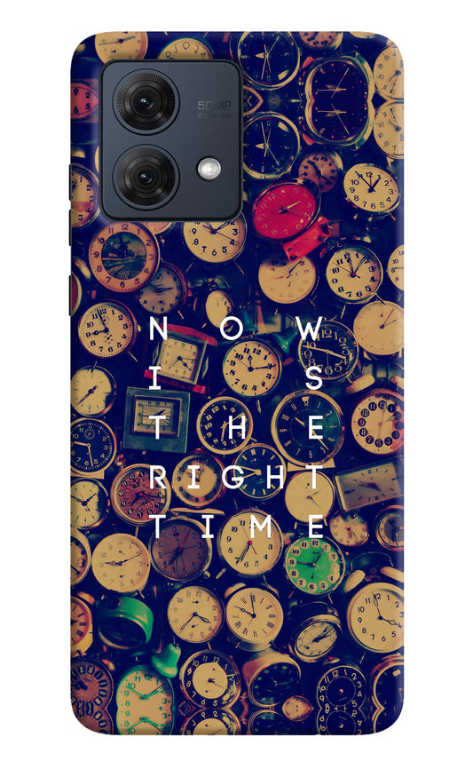 Now is the Right Time Quote Moto G84 5G Hard Case Back Cover by Casekaro