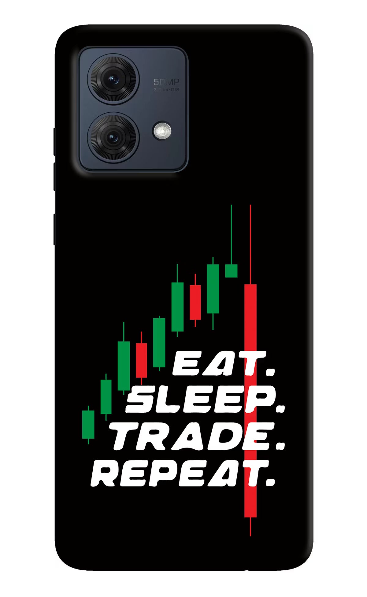 Eat Sleep Trade Repeat Moto G84 5G Hard Case Back Cover by Casekaro