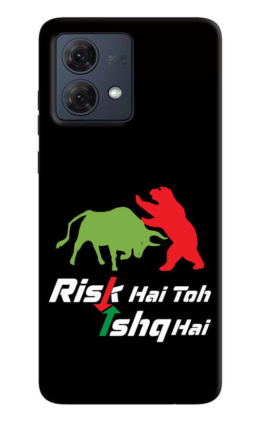 Risk Hai Toh Ishq Hai Moto G84 5G Hard Case Back Cover by Casekaro