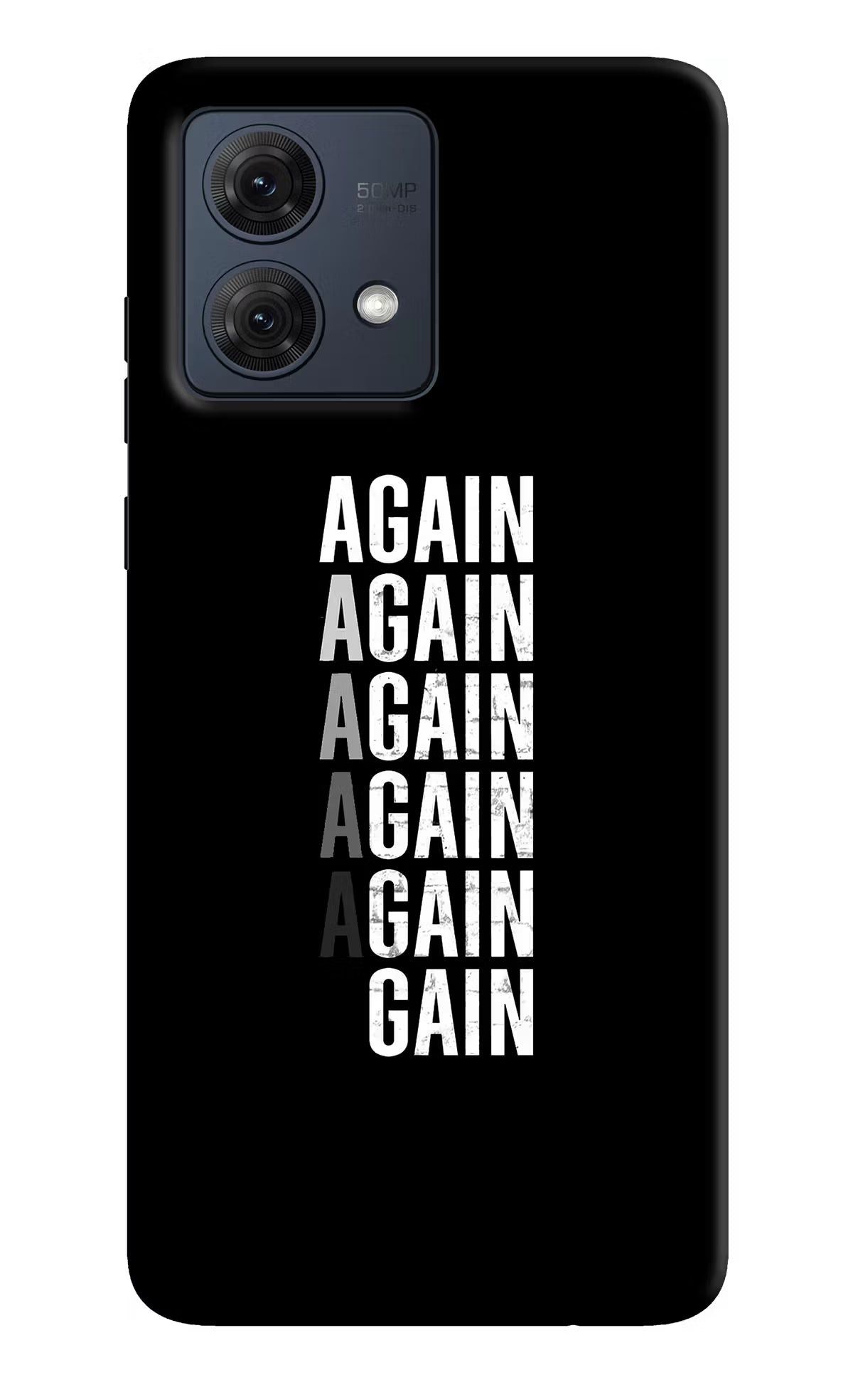 Again Again Gain Moto G84 5G Hard Case Back Cover by Casekaro