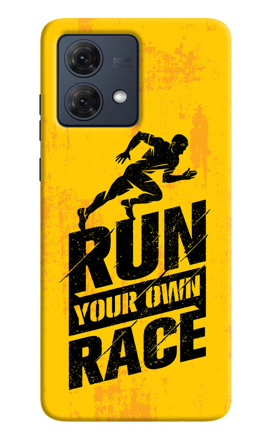 Run Your Own Race Moto G84 5G Hard Case Back Cover by Casekaro