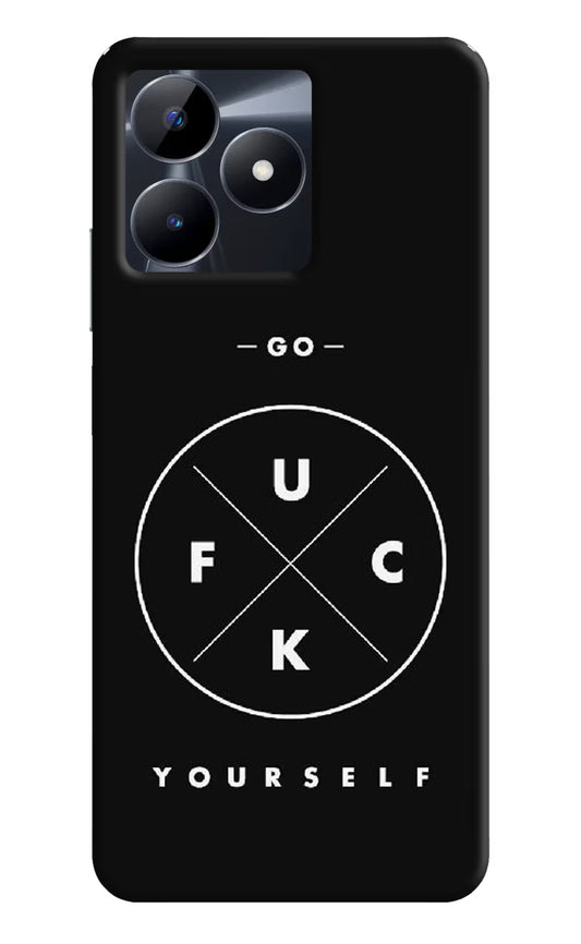Go Fuck Yourself Realme C53 Hard Case Back Cover by Casekaro