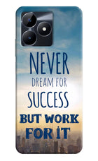 Never Dream For Success But Work For It Realme C53 Hard Case Back Cover by Casekaro