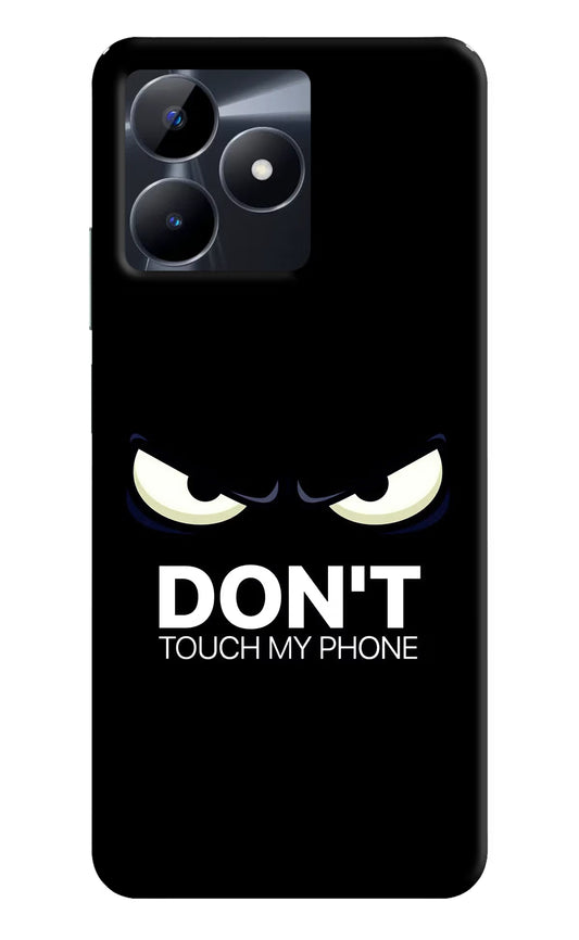 Don'T Touch My Phone Realme C53 Hard Case Back Cover by Casekaro
