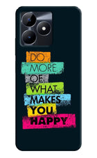 Do More Of What Makes You Happy Realme C53 Hard Case Back Cover by Casekaro