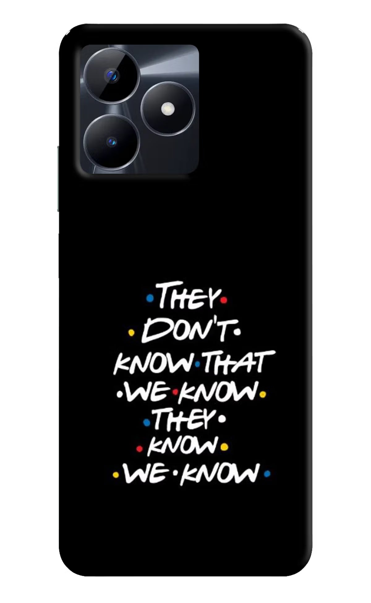 FRIENDS Dialogue Realme C53 Hard Case Back Cover by Casekaro