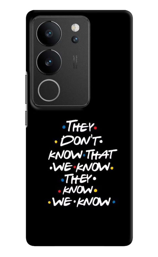 FRIENDS Dialogue Vivo V29/V29 Pro Hard Case Back Cover by Casekaro
