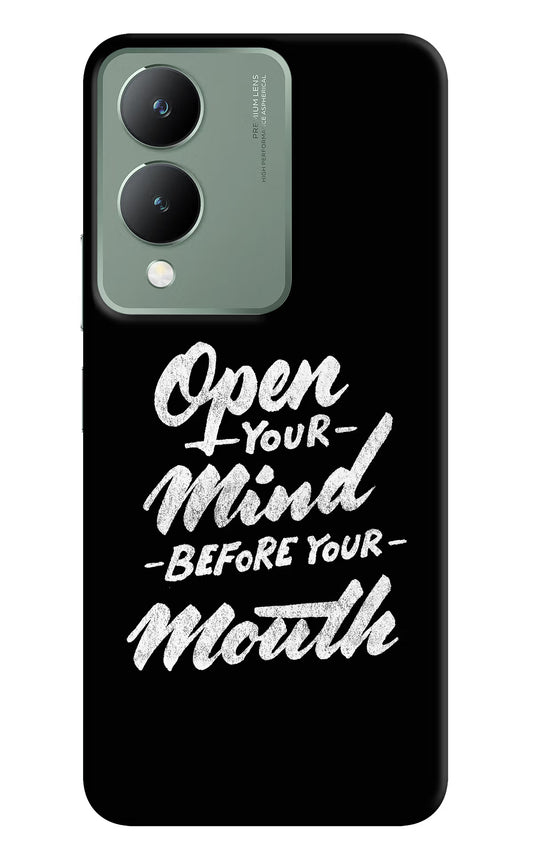 Open Your Mind Before Your Mouth Vivo Y17s Back Cover