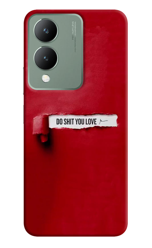 Do Shit You Love Vivo Y17s Back Cover