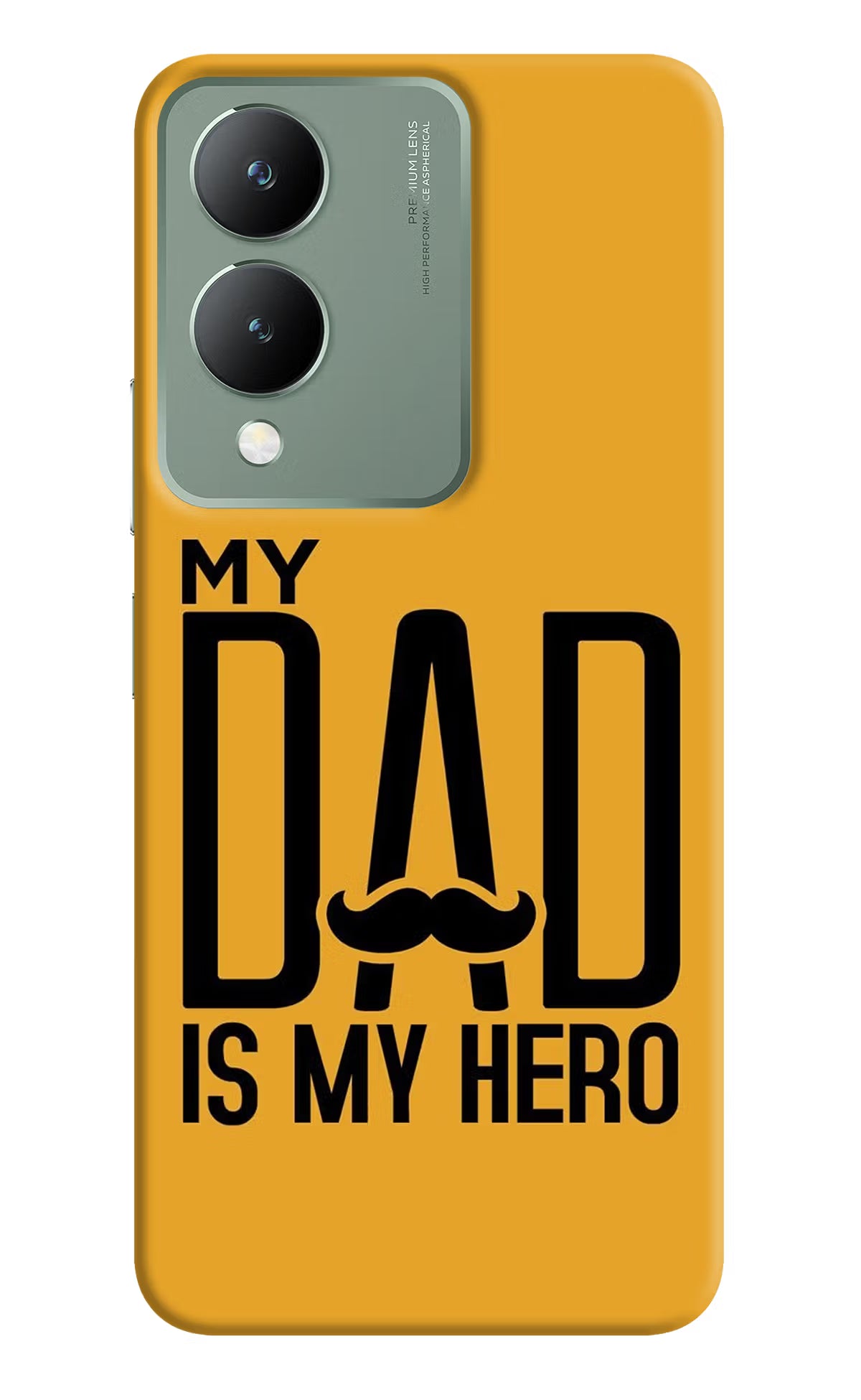 My Dad Is My Hero Vivo Y17s Back Cover