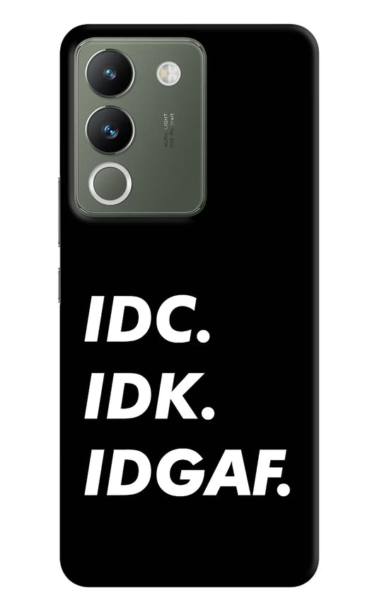 Idc Idk Idgaf Vivo Y200 5G Hard Case Back Cover by Casekaro