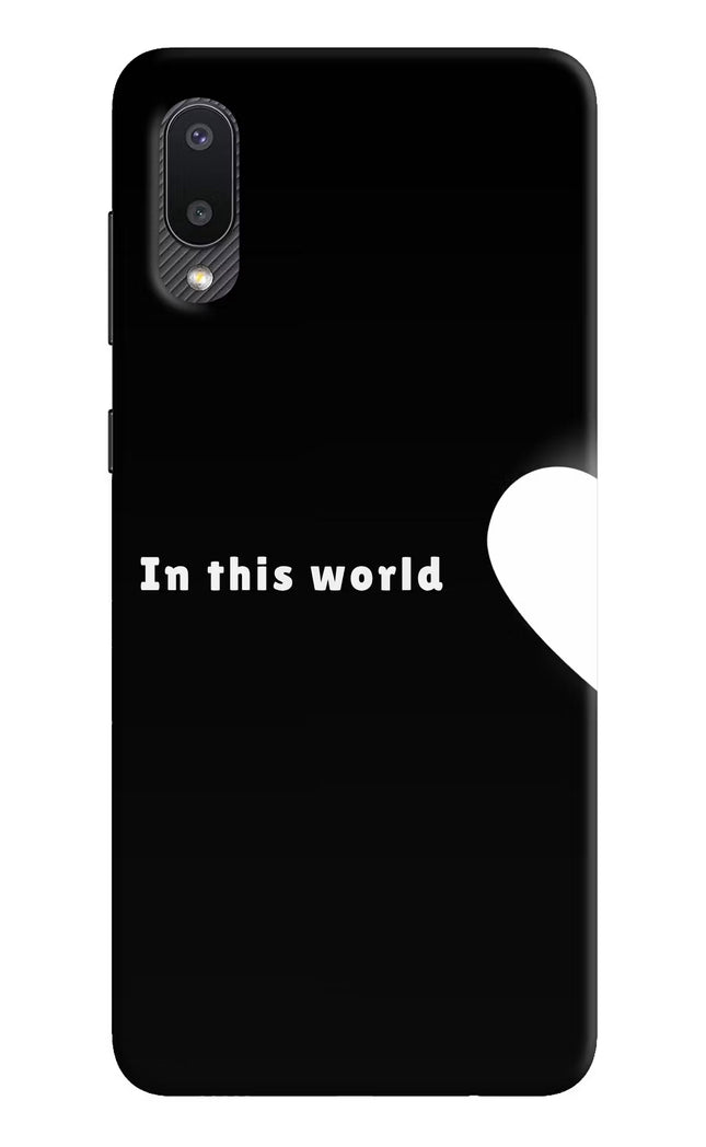 This World Samsung M02 Hard Case Back Cover by Casekaro