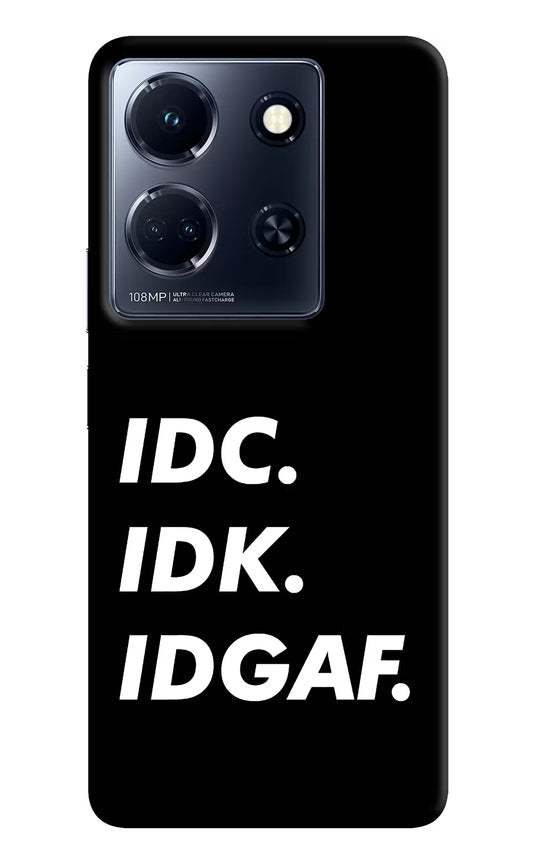 Idc Idk Idgaf Infinix Note 30 5g Hard Case Back Cover by Casekaro