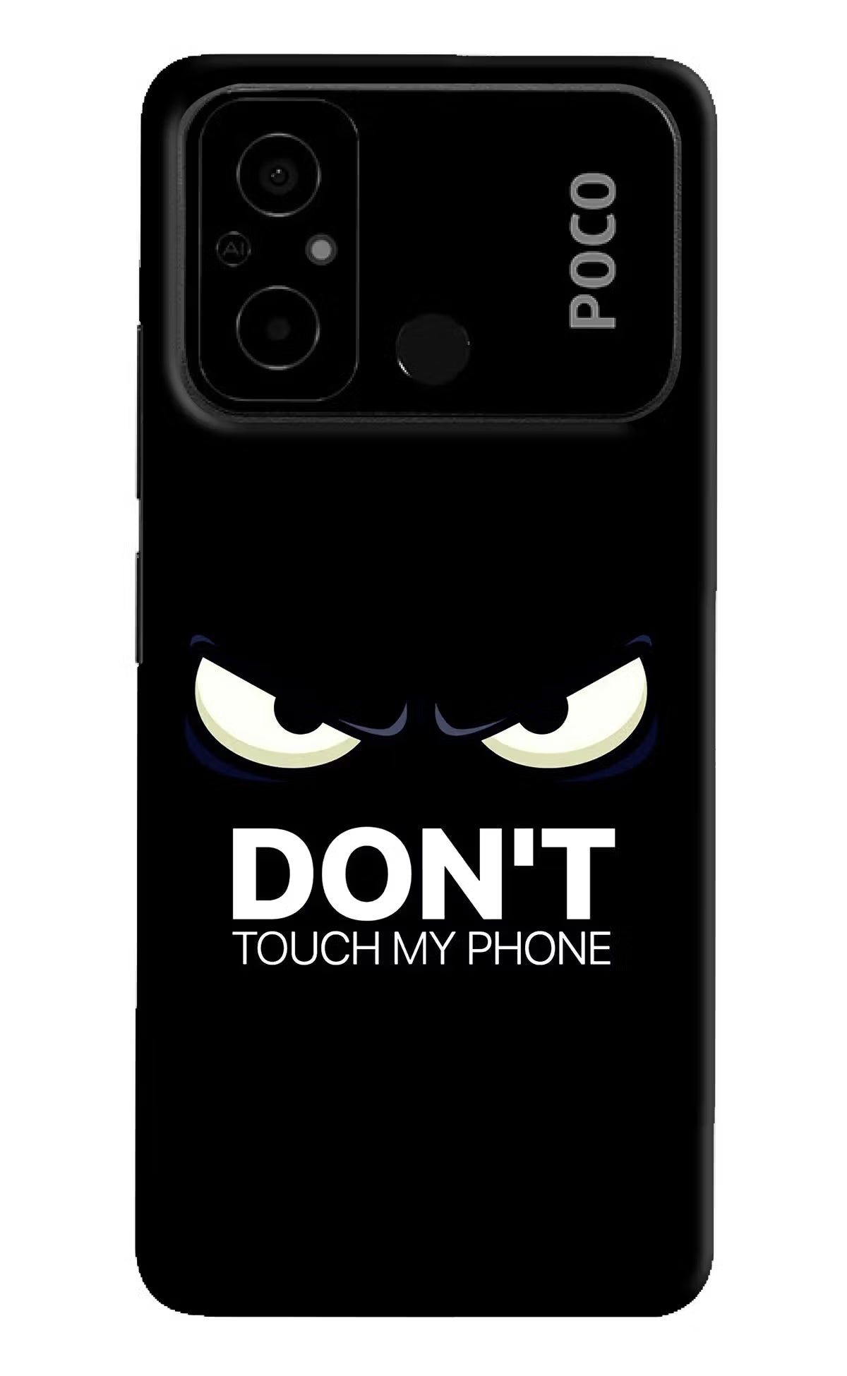 Don'T Touch My Phone Poco C55 Hard Case Back Cover by Casekaro