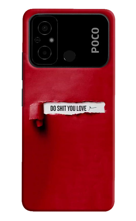 Do Shit You Love Poco C55 Hard Case Back Cover by Casekaro