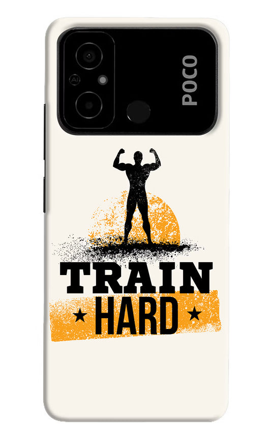 Train Hard Poco C55 Hard Case Back Cover by Casekaro