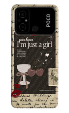I am just a girl Poco C55 Hard Case Back Cover by Casekaro
