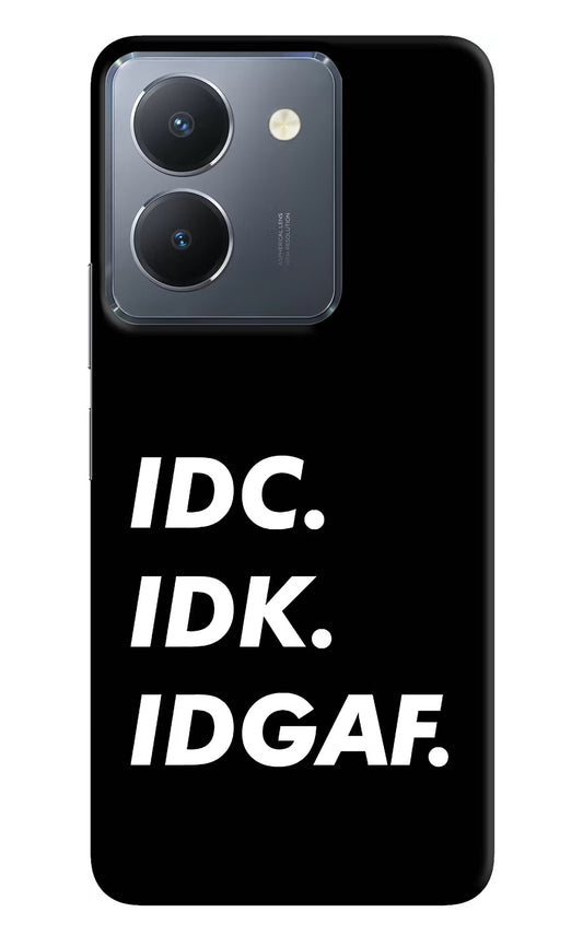Idc Idk Idgaf Vivo Y36 Hard Case Back Cover by Casekaro