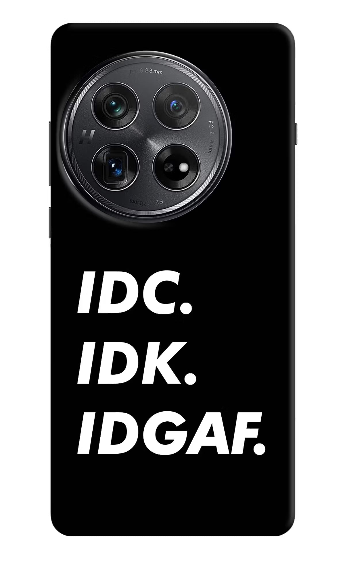 Idc Idk Idgaf Oneplus 12 Hard Case Back Cover by Casekaro